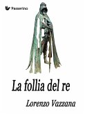 La follia del re (eBook, ePUB)