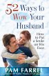 52 Ways to Wow Your Husband (eBook,... - Bild 1