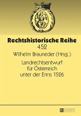 Landrechtsentwurf fuer Oesterreich unter der Enns 1526 (eBook, ePUB)