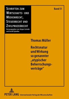 Rechtsnatur und Wirkung so genannter atypischer Beherrschungsvertraege (eBook, PDF) - Muller, Thomas