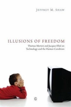 Illusions of Freedom (eBook, PDF) - Shaw, Jeffrey M.