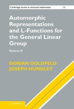 Automorphic Representations and L-Functions for the General Linear Group: Volume 2 (eBook, ePUB) - Goldfeld, Dorian