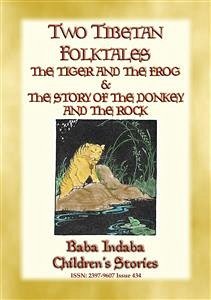 TWO TIBETAN FOLK TALES - Children's Moral Tales (eBook, ePUB) - E. Mouse, Anon