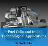 Fuel Cells and their Technological Applications (eBook, PDF) Fuel Cells and their Technological Applications (eBook, PDF)