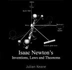 Isaac Newton's Inventions, Laws and Theorems (eBook, PDF)