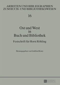 Ost und West in Buch und Bibliothek (eBook, ePUB)