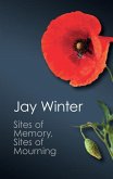 Sites of Memory, Sites of Mourning (eBook, ePUB)