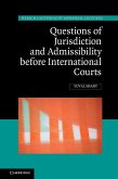Questions of Jurisdiction and Admissibility before International Courts (eBook, ePUB)