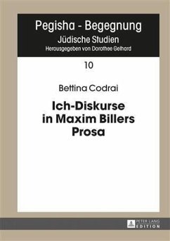 Ich-Diskurse in Maxim Billers Prosa (eBook, PDF) - Codrai, Bettina