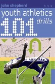 101 Youth Athletics Drills (eBook, PDF)