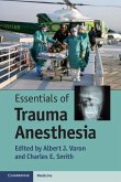 Essentials of Trauma Anesthesia (eBook, ePUB)