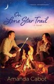 On Lone Star Trail (Texas Crossroads Book #3) (eBook, ePUB)