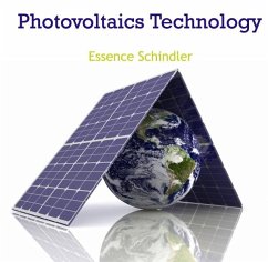 Photovoltaics Technology (eBook, PDF) - Schindler, Essence