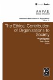 Ethical Contribution of Organizations to Society (eBook, ePUB) Ethical Contribution of Organizations to Society (eBook, ePUB)