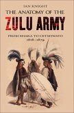Anatomy of the Zulu Army (eBook, ePUB)