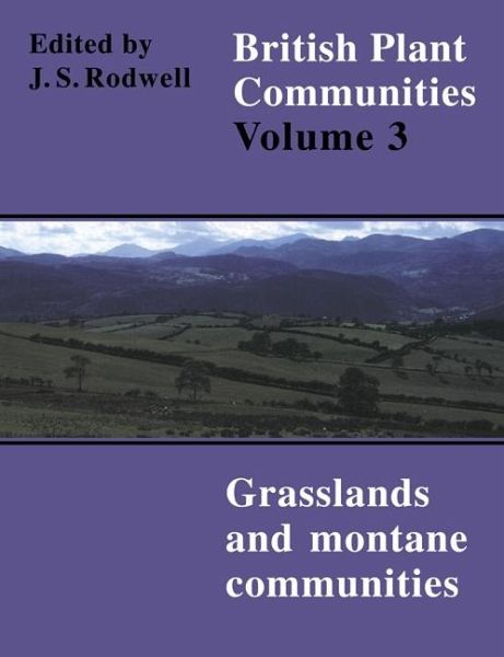 British Plant Communities: Volume 3, Grasslands and Montane Communities (eBook, ePUB)