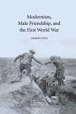 Modernism, Male Friendship, and the First World War (eBook, ePUB)