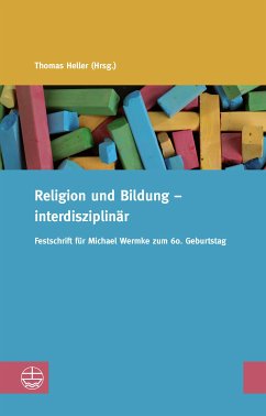 Religion und Bildung – interdisziplinär (eBook, PDF)