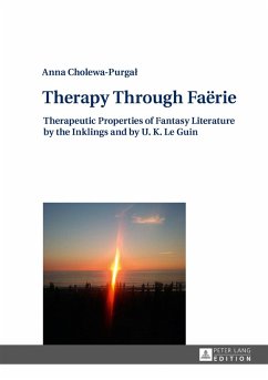 Therapy Through Fa rie (eBook, ePUB) - Anna Cholewa-Purgal, Cholewa-Purgal