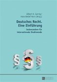 Deutsches Recht. Eine Einfuehrung (eBook, PDF)