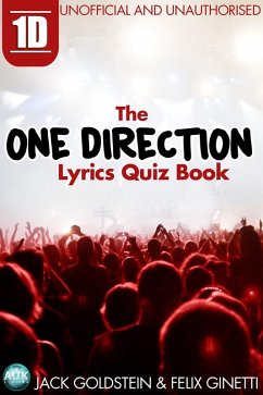 1D - The One Direction Lyrics Quiz Book (eBook, PDF) - Goldstein, Jack