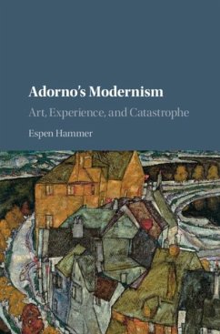 Adorno's Modernism (eBook, PDF) - Hammer, Espen