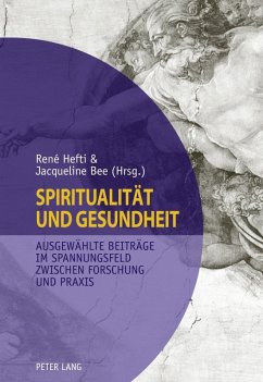 Spiritualitaet und Gesundheit- Spirituality and Health (eBook, PDF)