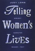 Telling Women's Lives (eBook, PDF)