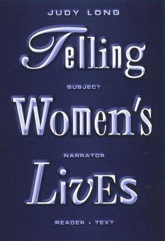 Telling Women's Lives (eBook, PDF) - Long, Judy