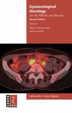 Gynaecological Oncology for the MRCOG and Beyond (eBook, PDF)