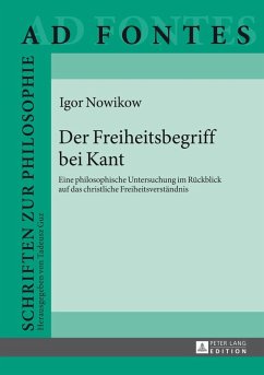Der Freiheitsbegriff bei Kant (eBook, ePUB) - Igor Nowikow, Nowikow