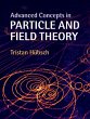 Advanced Concepts in Particle and Field... - Bild 1