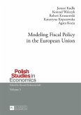 Modeling Fiscal Policy in the European Union (eBook, PDF)