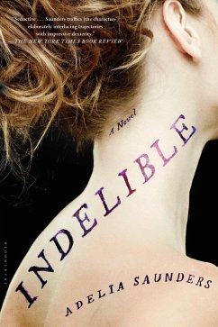 Indelible (eBook, ePUB) - Saunders, Adelia
