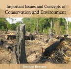 Important Issues and Concepts of Conservation and Environment (eBook, PDF)