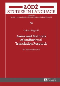 Areas and Methods of Audiovisual Translation Research (eBook, ePUB) - Bogucki, Lukasz
