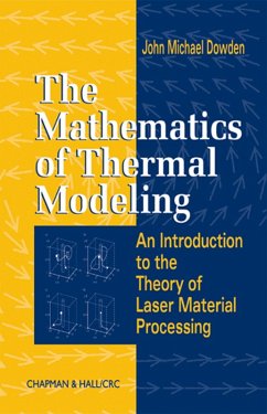 The Mathematics of Thermal Modeling (eBook, PDF) - Dowden, John Michael