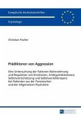 Praediktoren von Aggression (eBook, PDF)