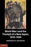 World War I and the Triumph of a New Japan, 1919-1930 (eBook, ePUB)