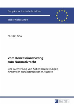Vom Konzessionszwang zum Normativrecht (eBook, PDF) - Dorr, Christin