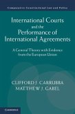 International Courts and the Performance of International Agreements (eBook, ePUB)