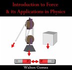 Introduction to Force & its Applications in Physics (eBook, PDF)
