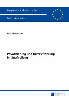 Cover Privatisierung und Diversifizierung im Strafvollzug (eBook, ePUB)