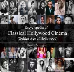Cover Encyclopedia of Classical Hollywood Cinema (Golden Age of Hollywood) (eBook, PDF)