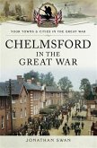 Chelmsford in the Great War (eBook, ePUB)