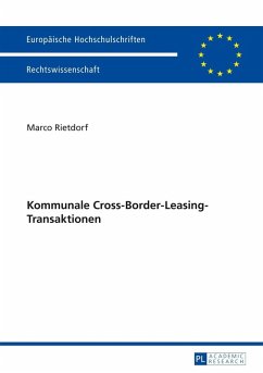 Kommunale Cross-Border-Leasing-Transaktionen (eBook, PDF) - Rietdorf, Marco