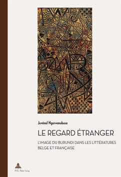 Le regard etranger (eBook, PDF) - Ngorwanubusa, Juvenal