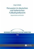 Persuasion im deutschen und italienischen Fuballspielbericht (eBook, PDF)