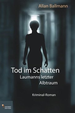 Tod im Schatten (eBook, ePUB) - Ballmann, Allan