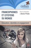 Francophones et citoyens du monde (eBook, PDF) Francophones et citoyens du monde (eBook, PDF)